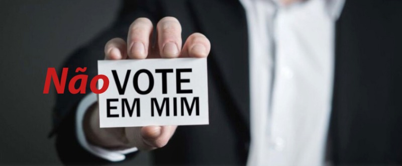 A Traição do Voto: Não Vote em Vereadores para Deputado