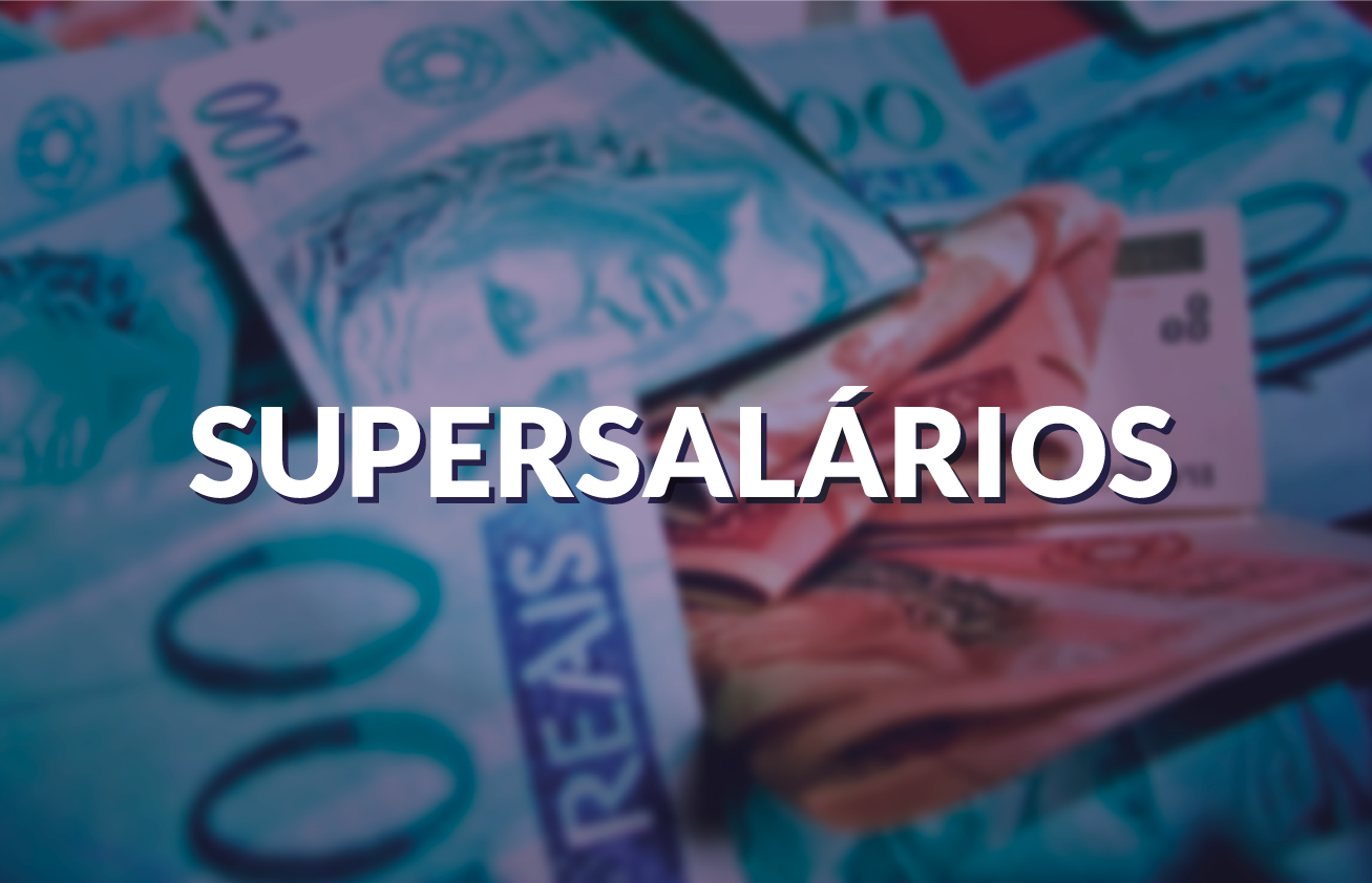A Vergonha dos Super-Salários na Administração Pública