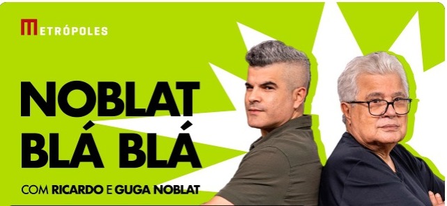 Noblat Blá Blá: Com Guga Noblat e Ricardo Noblat
