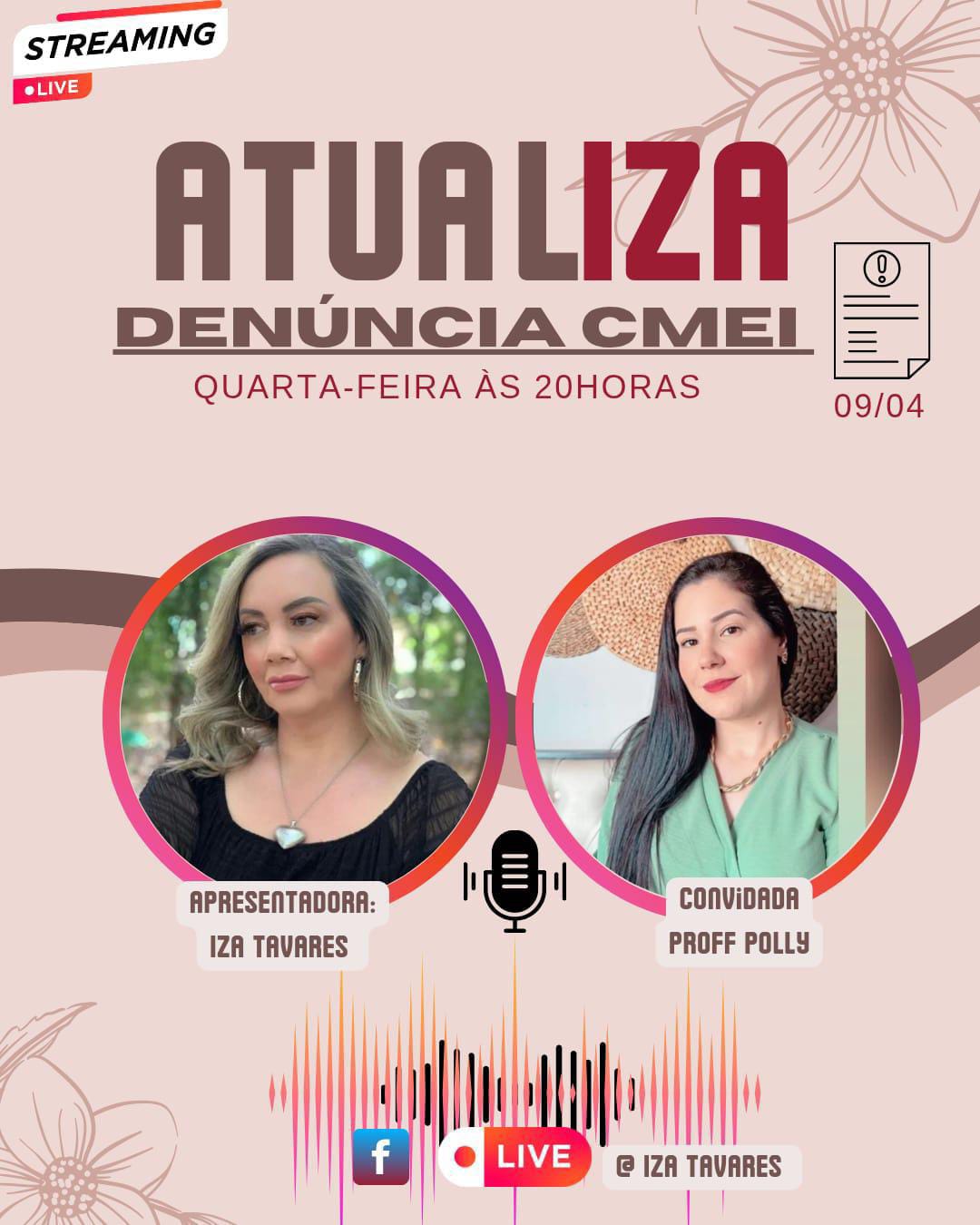 Podcast Atualiza: Quarta-feira Iza Tavares Entrevista Professora Polly