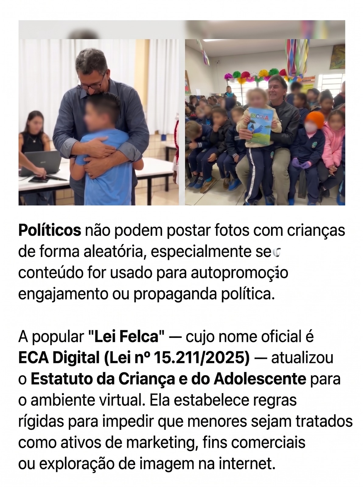 O Fim das Crianças como Palanque: Nova Lei criminaliza o uso político de imagens de alunos nas redes